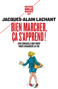 Bien marcher, ça s'apprend !