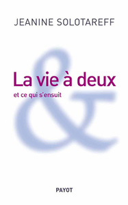 La Vie à deux...