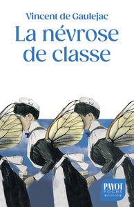 LA NEVROSE DE CLASSE - TRAJECTOIRE SOCIALE ET CONFLITS D'IDENTITE