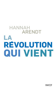 LA REVOLUTION QUI VIENT