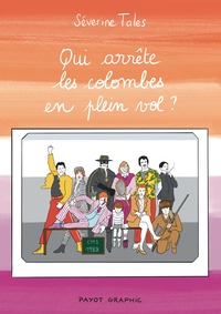 QUI ARRETE LES COLOMBES EN PLEIN VOL ?