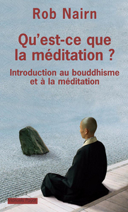 Qu'est ce que la méditation ?