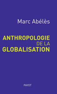 Anthropologie de la globalisation