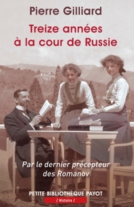 TREIZE ANNEES A LA COUR DE RUS