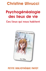 PSYCHOGENEALOGIE DES LIEUX DE VIE - PBP N°779-1ERE EDITION