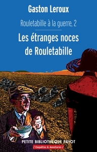 Les étranges noces de rouletabille