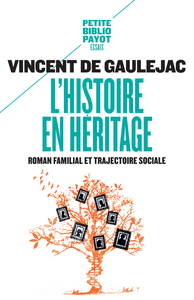 L'HISTOIRE EN HERITAGE - ROMAN FAMILIAL ET TRAJECTOIRE SOCIALE