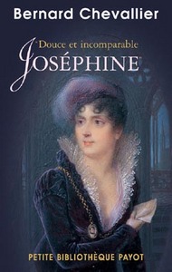 Douce et incomparable Joséphine