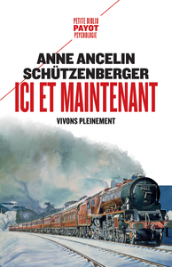 ICI ET MAINTENANT - VIVONS PLEINEMENT