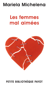 LES FEMMES MAL AIMEES-1ere edition