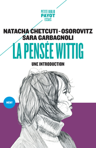 LA PENSEE WITTIG - UNE INTRODUCTION