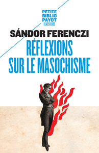 REFLEXIONS SUR LE MASOCHISME (