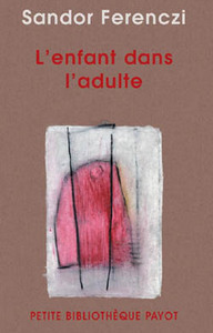 L'enfant dans l'adulte - fermeture et bascule vers 9782228921657