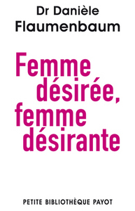 FEMME DESIREE, FEMME DESIRANTE-1ERE EDITION