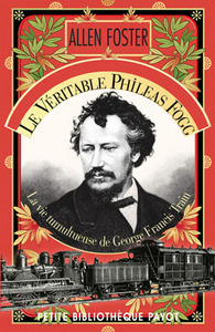 Le Véritable Phileas Fogg