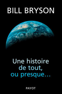 UNE HISTOIRE DE TOUT, OU PRESQ