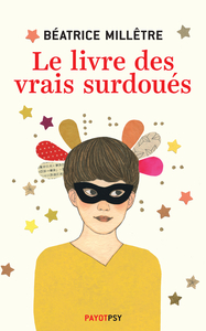 Le livre des vrais surdoués