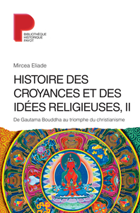 Histoire des croyances et des idées religieuses / 2