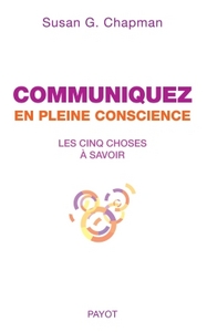 Communiquez en pleine conscience