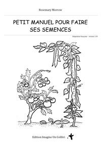 PETIT MANUEL POUR FAIRE SES SEMENCES