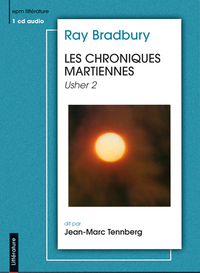 LES CHRONIQUES MARTIENNES-USHER 2 RAY BRADBURY