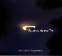 FRANCOIS RASCAL PASSEUR DE SOUFFLE