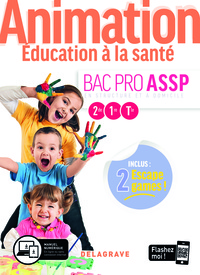 Animation, Education à la santé Bac Pro ASSP, Pochette de l'élève