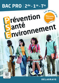 Les Parcours Pros Prévention Santé Environnement (PSE) 2de, 1re, Tle Bac Pro (2024) - Pochette élève