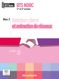 Relation client et animation de réseaux 1re et 2e années BTS NDRC (2026) - Pochette élève
