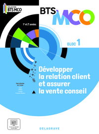 Bloc 1 - Développer la relation client et la vente conseil BTS MCO 1 et 2 (2024) - Pochette élève