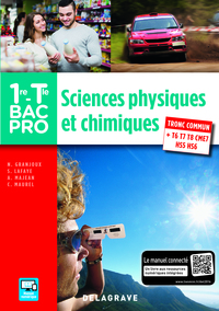 Sciences physiques et chimiques 1re, Tle Bac Pro Tronc commun + T6 T7 T8 CME7 HS5 HS6, Pochette de l'élève