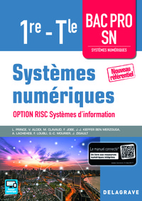 Systèmes numériques - Option RISC Systèmes d'information 1re, Tle Bac Pro SN, Pochette de l'élève