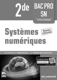 Systèmes numériques 2de Bac Pro SN, Livre du professeur