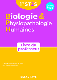Biologie et physiopathologie humaines 1re ST2S, Livre du professeur