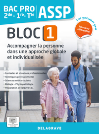 Bloc 1 - Accompagner la personne dans une approche globale et individualisée - Les Parcours Pros Bac Pro ASSP, Pochette de l'élève