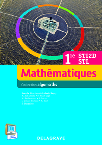 Mathématiques - Algomaths 1re STI2D, STL, Livre de l'élève