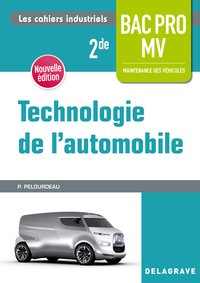 Technologie de l'automobile - Les cahiers industriels 2de Bac Pro MV, Pochette de l'élève