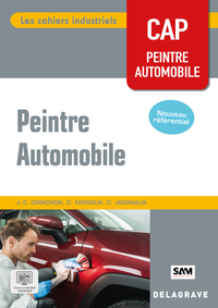 Les cahiers industriels - Peintre automobile CAP (2026) - Pochette élève