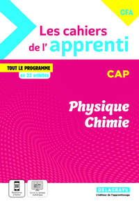 Les cahiers de l'apprenti Physique - Chimie CAP CFA (2024) - Cahier élève