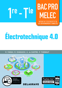 Electrotechnique 4.0 - 1re, Tle Bac Pro MELEC, Pochette de l'élève