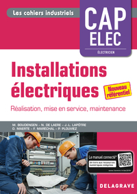 Installations électriques - réalisation, mise en service, maintenance - Les cahiers industriels CAP ELEC, Pochette de l'élève