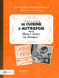 Petit cahier de cuisine d'autrefois