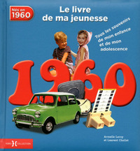 1960, le livre de ma jeunesse - Nouvelle édition