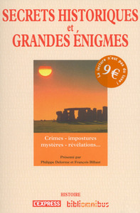 Secrets historiques et grandes énigmes