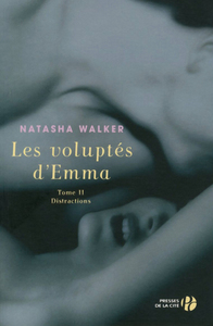 Les Voluptés d'Emma - tome 2 Distractions