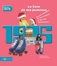 1975, Le Livre de ma jeunesse - Nouvelle édition