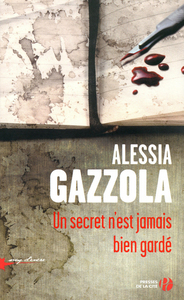 UN SECRET N'EST JAMAIS BIEN GARDE