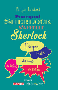 Pourquoi Sherlock s'appelle Sherlock