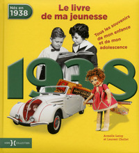 1938, Le Livre de ma jeunesse - Nouvelle édition