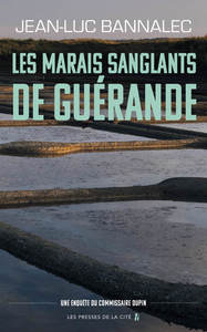 LES MARAIS SANGLANTS DE GUERANDE